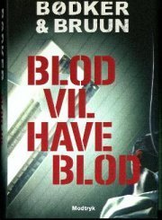 Blod vil have blod book cover