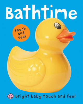 Bright Baby Touch and Feel Bathtime book cover