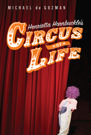 Henrietta Hornbuckle's Circus of Life book cover
