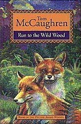 Run to the Wild Wood