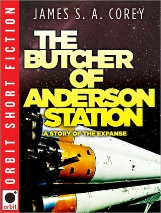 The Butcher of Anderson Station (Expanse, #0.5)