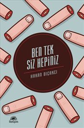 Ben Tek Siz Hepiniz book cover