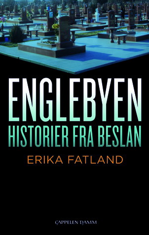 Englebyen - Historier fra Beslan