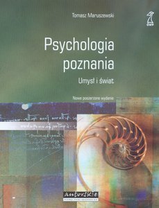Psychologia poznania. Umysł i świat