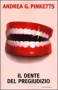 Il dente del pregiudizio book cover