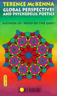 Global Perspectives and Psychedelic Poetics