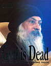 God is dead: Now Zen is the only living truth
