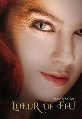 Lueur de feu (Lueur de feu, #1)