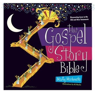 The Gospel Story Bible: Discovering Jesus in the Old and New Testaments