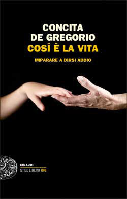 Così è la vita. Imparare a dirsi addio book cover