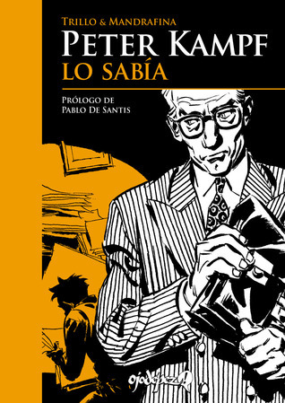 Peter Kampf lo sabía