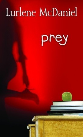 Prey by Lurlene McDaniel | Goodreads