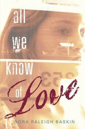 All We Know of Love book cover