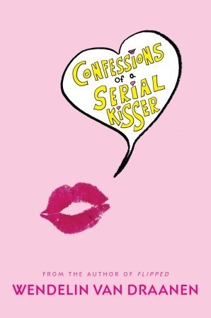 Confessions of a Serial Kisser book cover