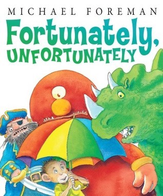 Fortunately, Unfortunately book cover
