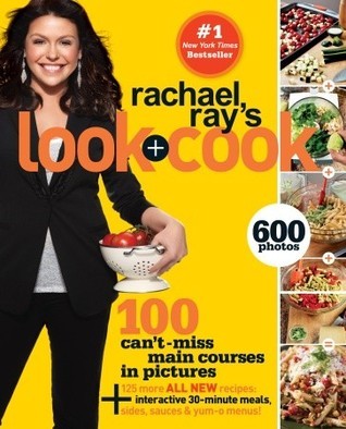 Rachael Ray's Look + Cook book cover