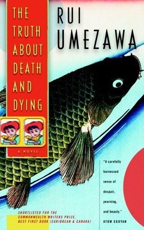 The Truth About Death and Dying by Rui Umezawa | Goodreads