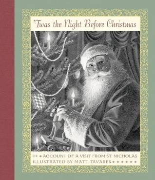 'Twas the Night Before Christmas: or Account of a Visit from St. Nicholas