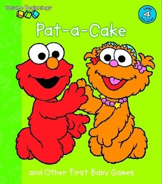 Pat-A-Cake and Other First Baby Games book cover