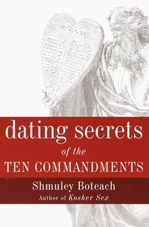 Dating Secrets of the Ten Commandments book cover