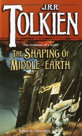 The Shaping of Middle-earth (The History of Middle-Earth, #4)