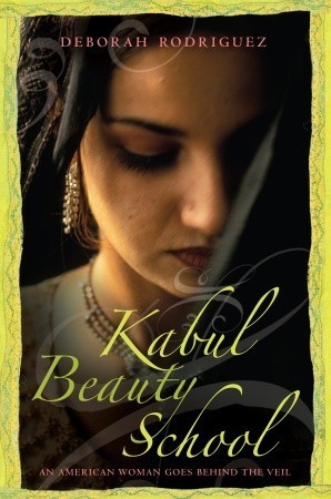 Kabul Beauty School: An American Woman Goes Behind the Veil cover