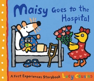 Maisy Goes to the Hospital book cover