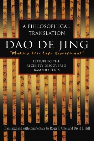 Dao De Jing: A Philosophical Translation (English and Mandarin Chinese Edition)