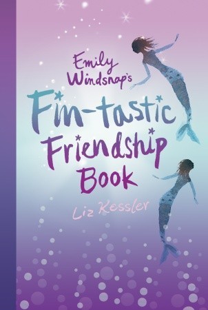 Emily Windsnap's Fin-tastic Friendship Book book cover