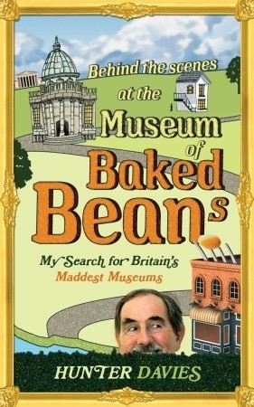 Behind the Scenes at the Museum of Baked Beans An Odd-ysey book cover