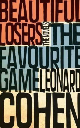The Favourite Game/Beautiful Losers book cover