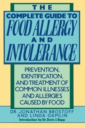The Complete Guide to Food Allergy and Intolerance: Prevention ...