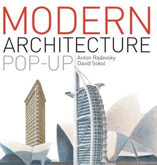 The Modern Architecture Pop-Up Book by Anton Radevsky