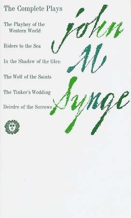 The Complete Plays of John M. Synge book cover