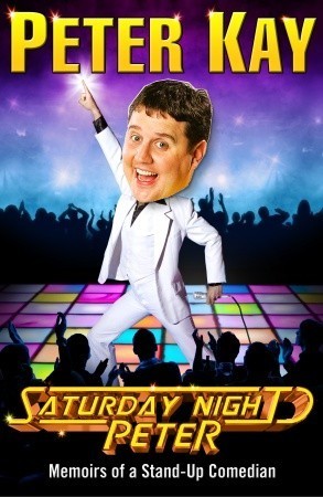 Saturday Night Peter: Memoirs of a Stand-up Comedian