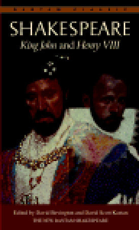 King John and Henry VIII (Bantam Classics)