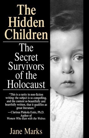 Cover of The Hidden Children: The Secret Survivors of the Holocaust
