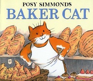 Baker Cat by Posy Simmonds | Goodreads
