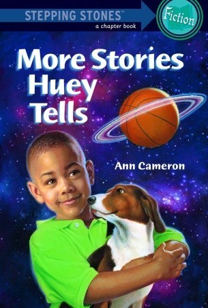 More Stories Huey Tells (Stepping Stone, paper) by Ann Cameron | Goodreads