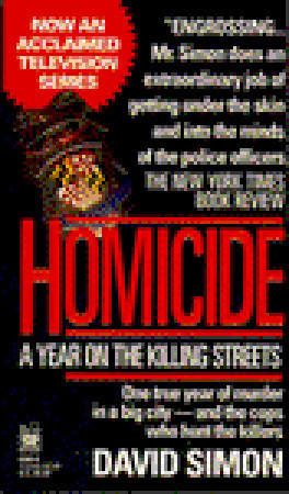 Homicide: A Year on the Killing Streets