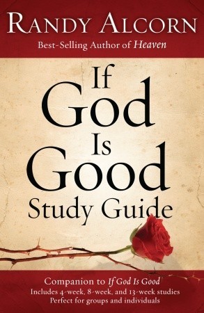 If God Is Good Study Guide book cover
