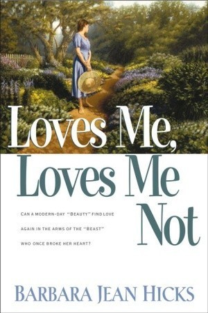 Loves Me, Loves Me Not book cover