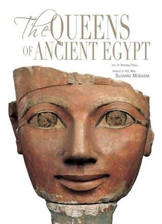 The Queens of Ancient Egypt by Rosanna Pirelli | Goodreads