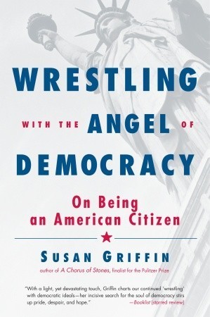 Wrestling with the Angel of Democracy book cover