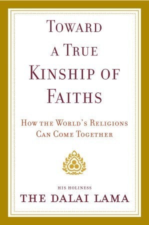 Toward a True Kinship of Faiths book cover