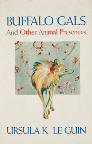 Buffalo Gals and Other Animal Presences