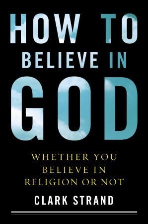 How to Believe in God book cover