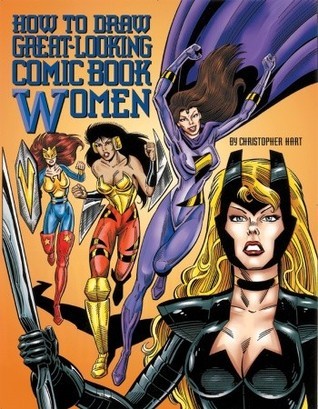 How to Draw Great-Looking Comic Book Women book cover