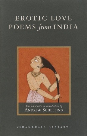 Erotic Love Poems from India: Selections from the Amarushataka