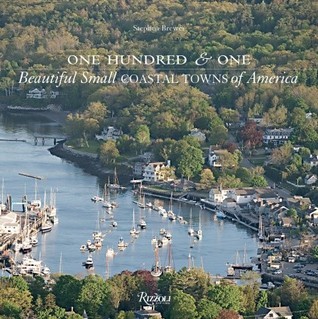 One Hundred & One Beautiful Small Coastal Towns of America book cover